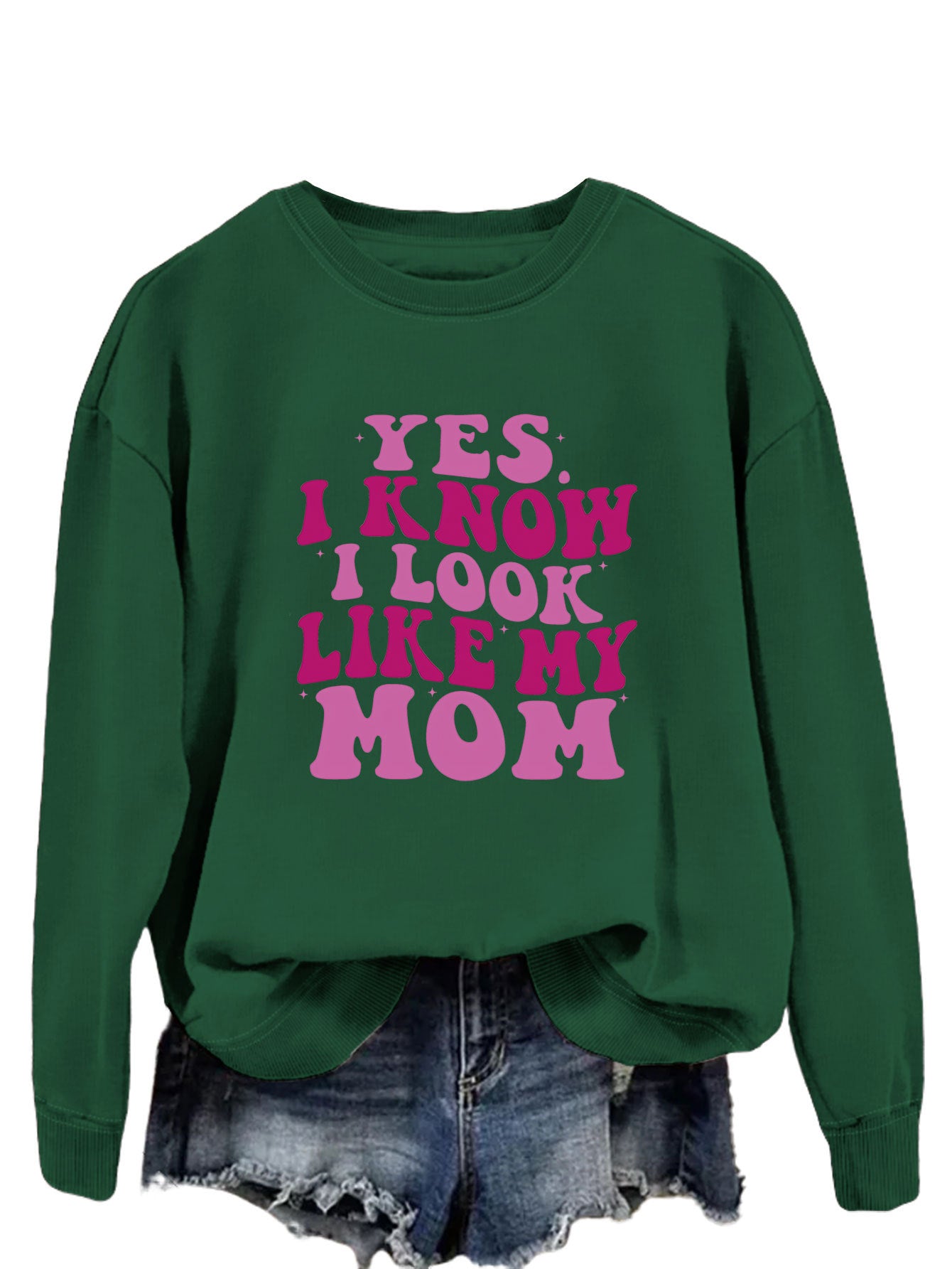 YES I KNOW I LOOK LIKE MY MOM Print Fashion Plus Size Sweater